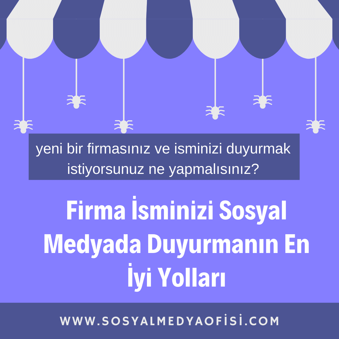 Firma Adınızı Nasıl Duyurabilirsiniz